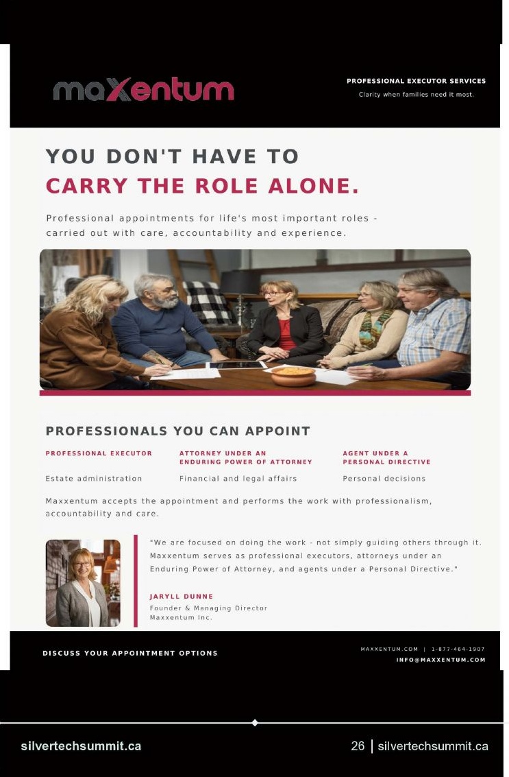 Maxxentum professional executor services: you don't have to carry the role alone. Professional executor, attorney under an Enduring Power of Attorney, and agent under a Personal Directive. Jaryll Dunne, Founder and Managing Director.