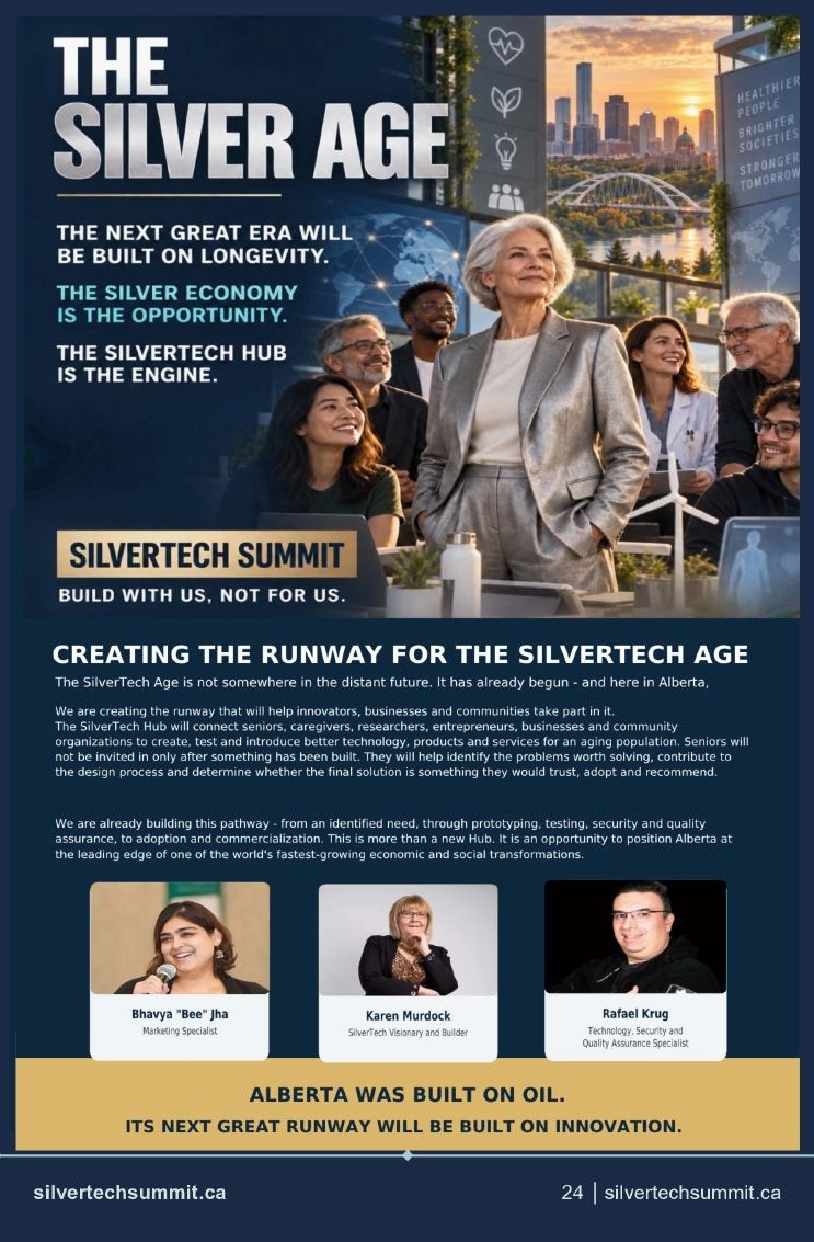 The Silver Age: Alberta was built on oil, its next great runway will be built on innovation. Creating the runway for the SilverTech age, with the SilverTech Hub team.