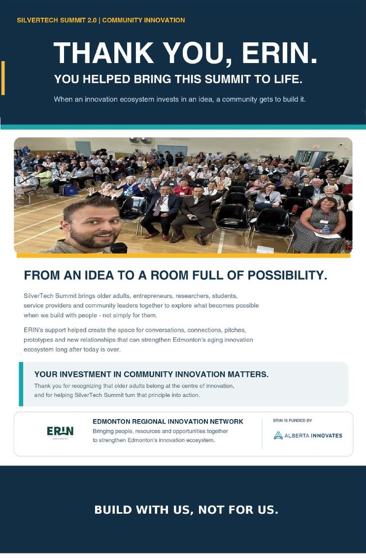 Thank you, Edmonton Regional Innovation Network (ERIN), for helping bring this summit to life. ERIN is funded by Alberta Innovates.
